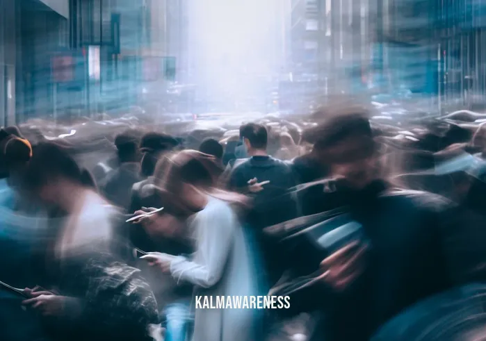 mindfulness aesthetic _ Image: A bustling city street filled with people rushing past, absorbed in their phones and seemingly disconnected from their surroundings. Image description: The chaotic urban landscape highlights the modern-day struggle with distractions and mindlessness.