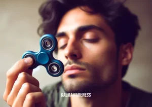 fidget spinner activities _ Image: The fidget spinner in motion, its calming effect evident on the person's face. Image description: The fidget spinner spinning smoothly, bringing a sense of relaxation to the person.