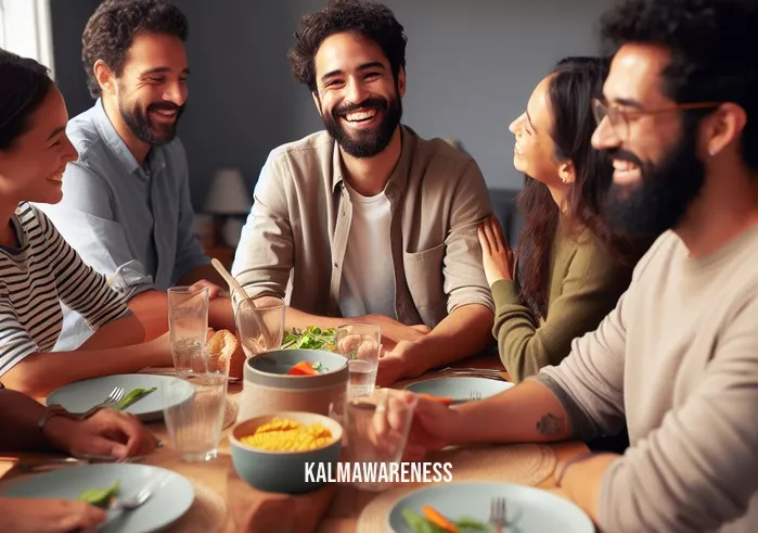 how to sit with your emotions _ Image: A person smiling, surrounded by supportive friends and family, sitting around a dinner table, sharing a meal and laughter.Image description: With the support of loved ones, they've learned to sit with their emotions, finding joy and connection in life once more.