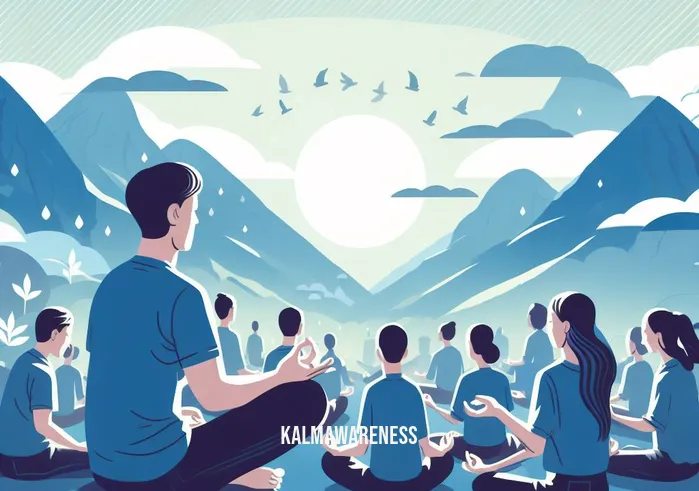 jon kabat zinn mountain meditation _ Image: A group of people, inspired by the meditator, practicing mindfulness together. Image description: Spreading the practice of mountain meditation for collective well-being.